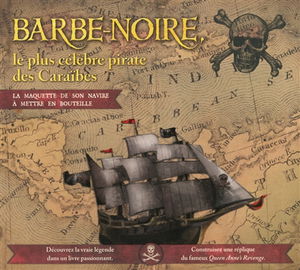 Barbe noire : le plus célèbre pirate des Caraïbes