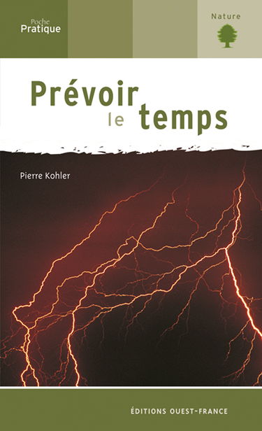Prévoir le temps : la météorologie : nature et découvertes