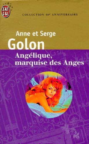 Angélique. Vol. 1. Angélique, marquise des anges