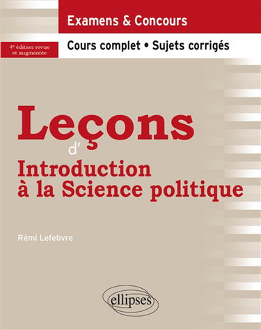 Couverture de Leçons d'introduction à la science politique : cours complet, sujets corrigés