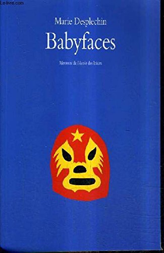 Couverture de BABYFACES par Marie Desplechin