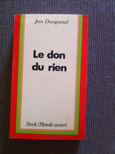 Le Don du rien : essai d'anthropologie de la fête
