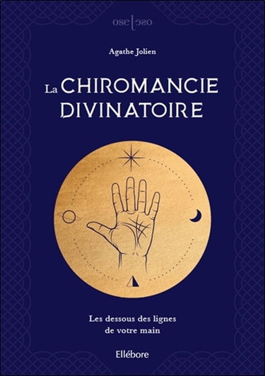 Couverture de La chiromancie divinatoire : les dessous des lignes de votre main