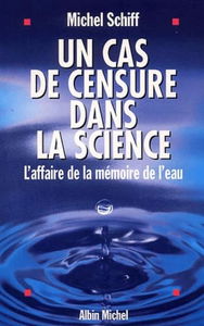 Un Cas de censure dans la science : l'affaire de la mémoire de l'eau