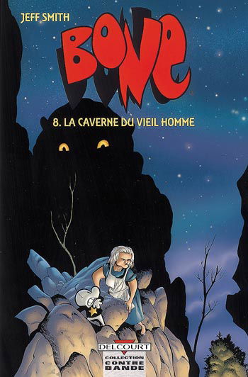 Bone. Vol. 8. La caverne du vieil homme