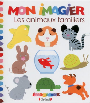 Mon imagier : les animaux familiers