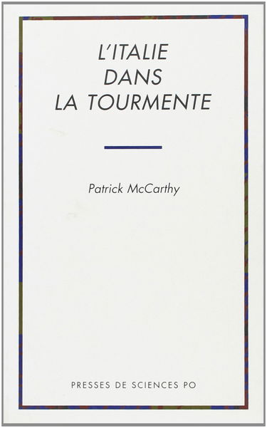 L'Italie dans la tourmente