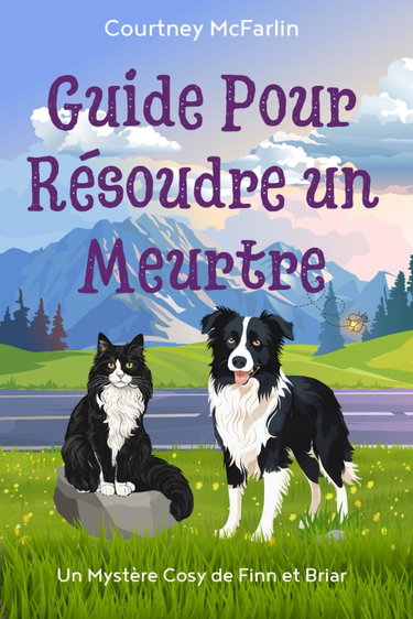 Couverture de Guide Pour Résoudre un Meurtre: Un Mystère Cosy de Finn et Briar