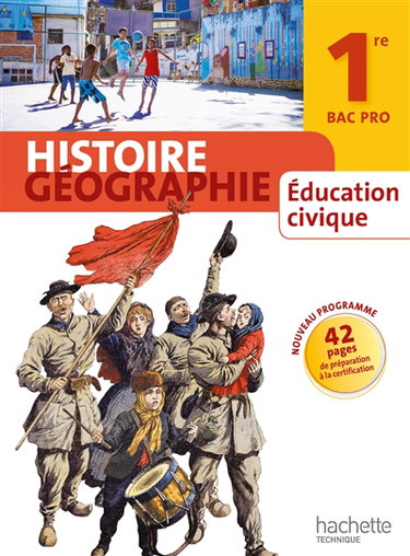 Couverture de Histoire, géographie, éducation civique : 1re bac pro
