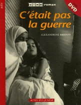 C'était pas la guerre