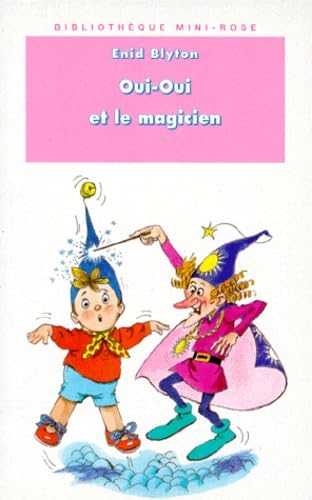 Oui-oui et le magicien