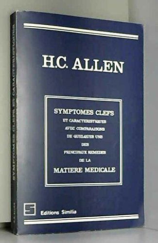 Symptômes clefs des principaux remèdes et nosodes de la matière médicale