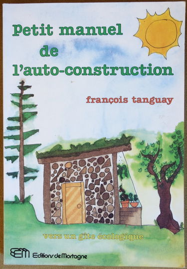 Petit manuel de l'auto-construction