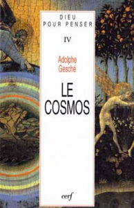 Dieu pour penser. Vol. 4. Le Cosmos