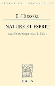 Nature et esprit : leçons du semestre d'été 1927