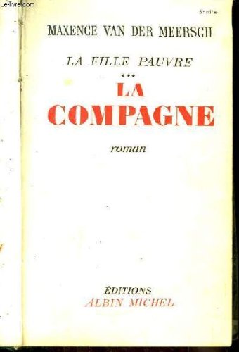 Couverture de La fille pauvre. tome iii : la compagne. roman.