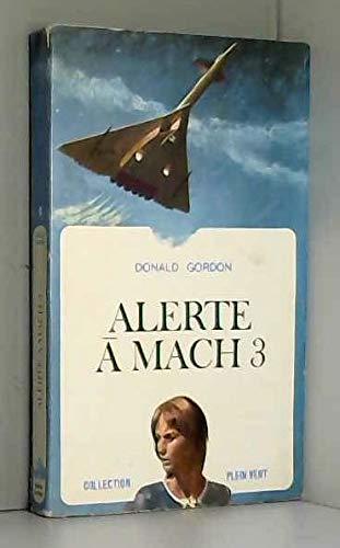 Couverture de Alerte À Mach 3