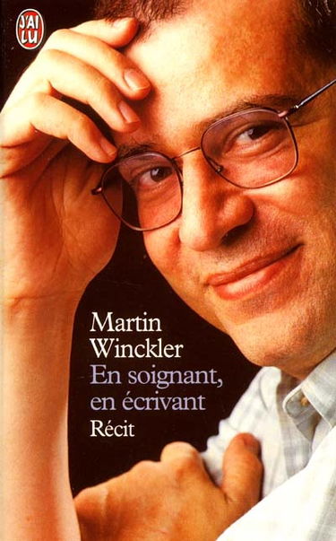 En soignant, en écrivant