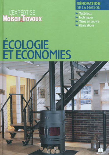 Couverture de Economies & écologie : rénovation de la maison : matériaux, techniques, mises en oeuvres, réalisations par Catherine Levard