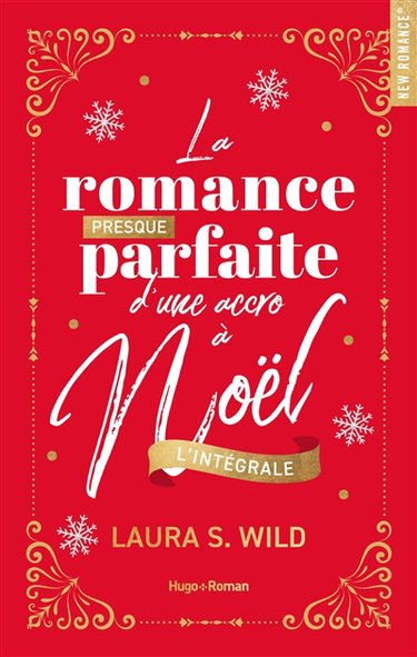 Couverture de La romance presque parfaite d'une accro à Noël : l'intégrale