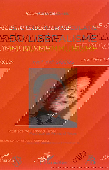 Revue de bibliologie, n° 83. Le cycle interséculaire du libéralisme et du communisme : XVIIIe-XXIe siècles