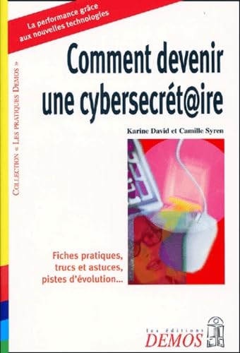 Comment devenir une cybersecrétaire