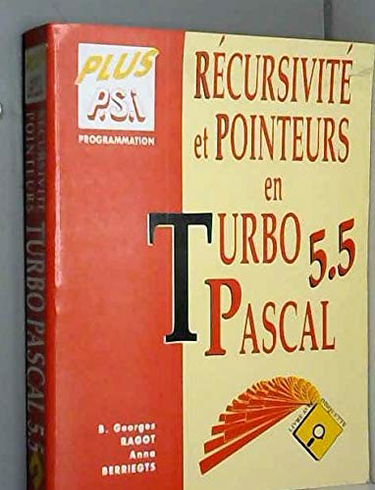 Récursivité et pointeurs en Turbo Pascal 5.5