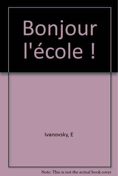 Bonjour l'école