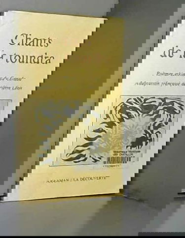 Chants de la toundra : poèmes eskimos du Canada