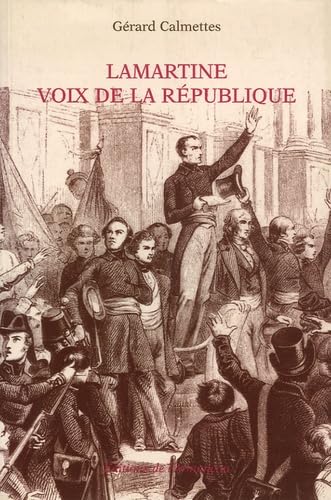 Lamartine, voix de la République