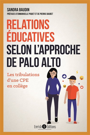 Relations éducatives selon l'approche Palo Alto : les tribulations d'une CPE en collège
