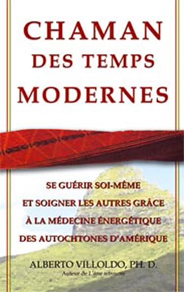 Chaman des temps modernes
