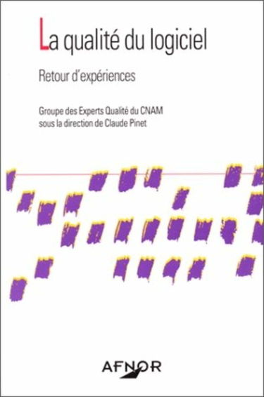 LA QUALITE DU LOGICIEL-RETOUR D'EXPERIENCES