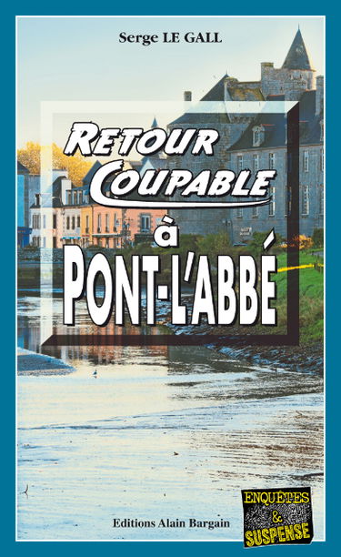 Retour coupable à Pont-l'Abbé