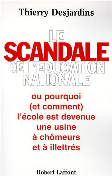 Le scandale de l'Education nationale