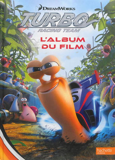 Turbo racing team : l'album du film