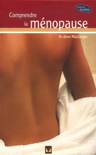 Comprendre la ménopause