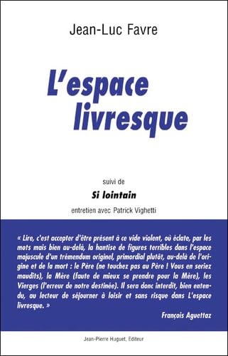 L'espace livresque. Si lointain