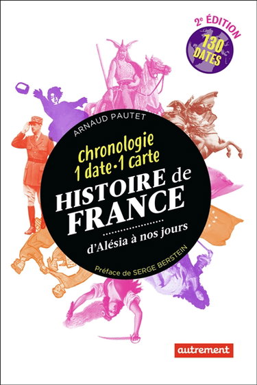 Couverture de Histoire de France d'Alésia à nos jours : chronologie 1 date-1 carte : 130 dates