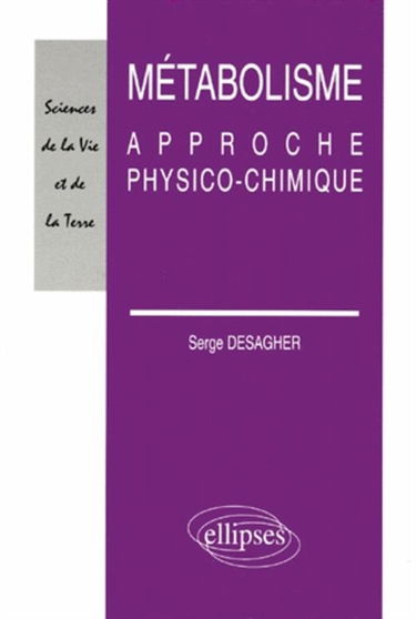 Métabolisme : approche physico-chimique