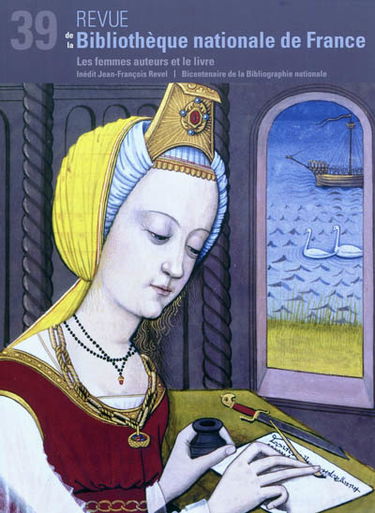 Revue de la Bibliothèque nationale de France, n° 39. Les femmes auteurs et le livre
