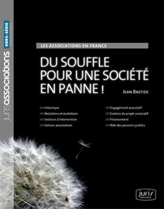 Les associations en France : du souffle pour une société en panne !