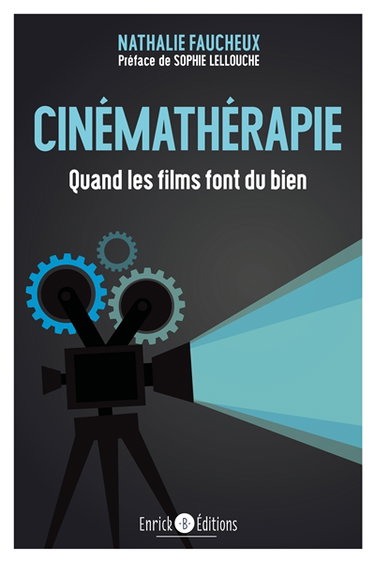 Couverture de Cinémathérapie : quand les films font du bien