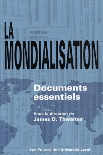 La mondialisation : Documents essentiels 2