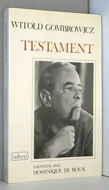 Couverture de Testament : Entretiens avec Dominique de Roux (Collections Entretiens)