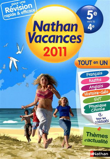 Couverture de Nathan vacance 2011, de la 5e vers la 4e : tout en un