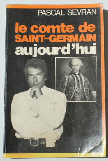 LE COMTE DE SAINT -GERMAIN AUJOURD'HUI.