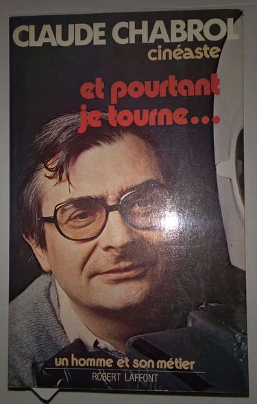 Et pourtant je tourne (Un Homme et son métier)