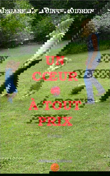 Un cœur à tout prix: 2017