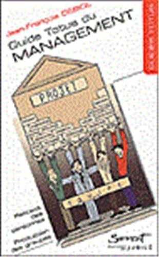 Guide du management : De la production de groupe au respect des individus